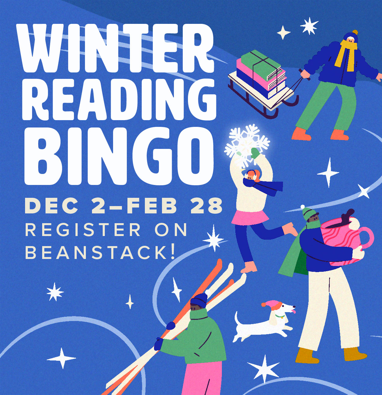 Winter Reading Bingo December 1–February 28 Register on Beanstack