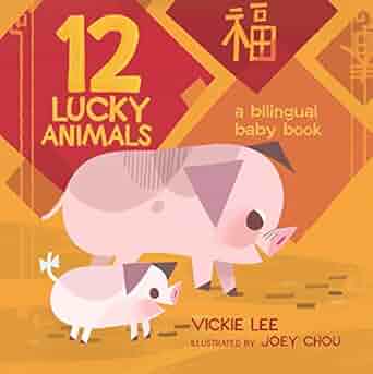 Image for "12 Lucky Animals: A Bilingual Baby Book"