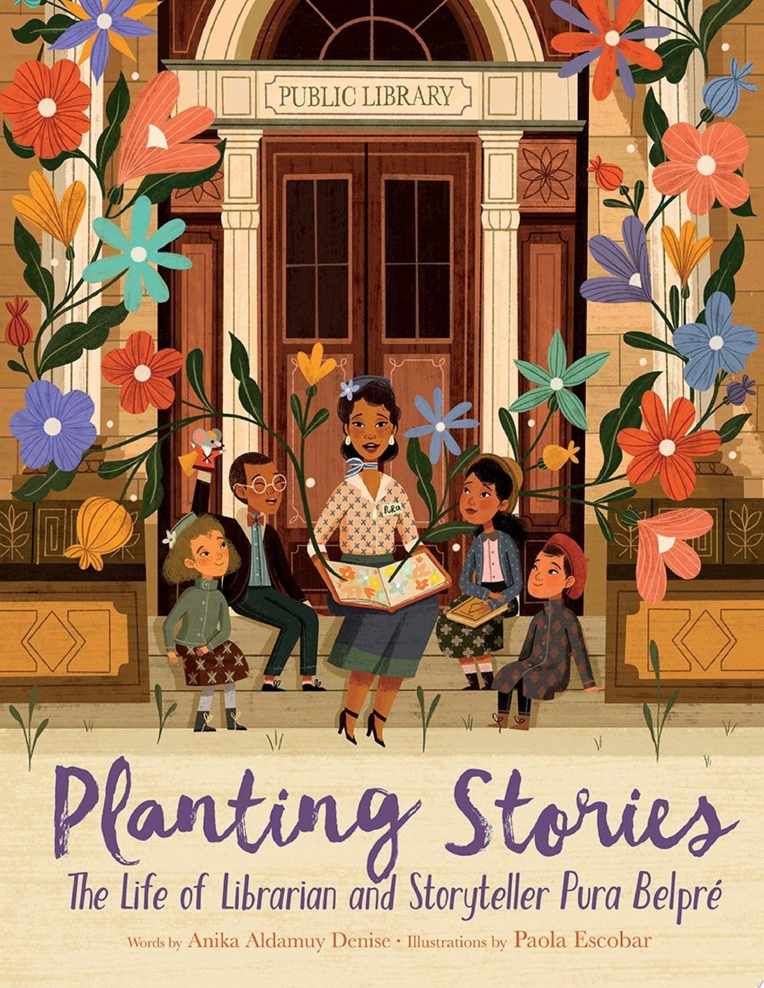 Image for "Planting Stories: The Life of Librarian and Storyteller Pura Belpré"