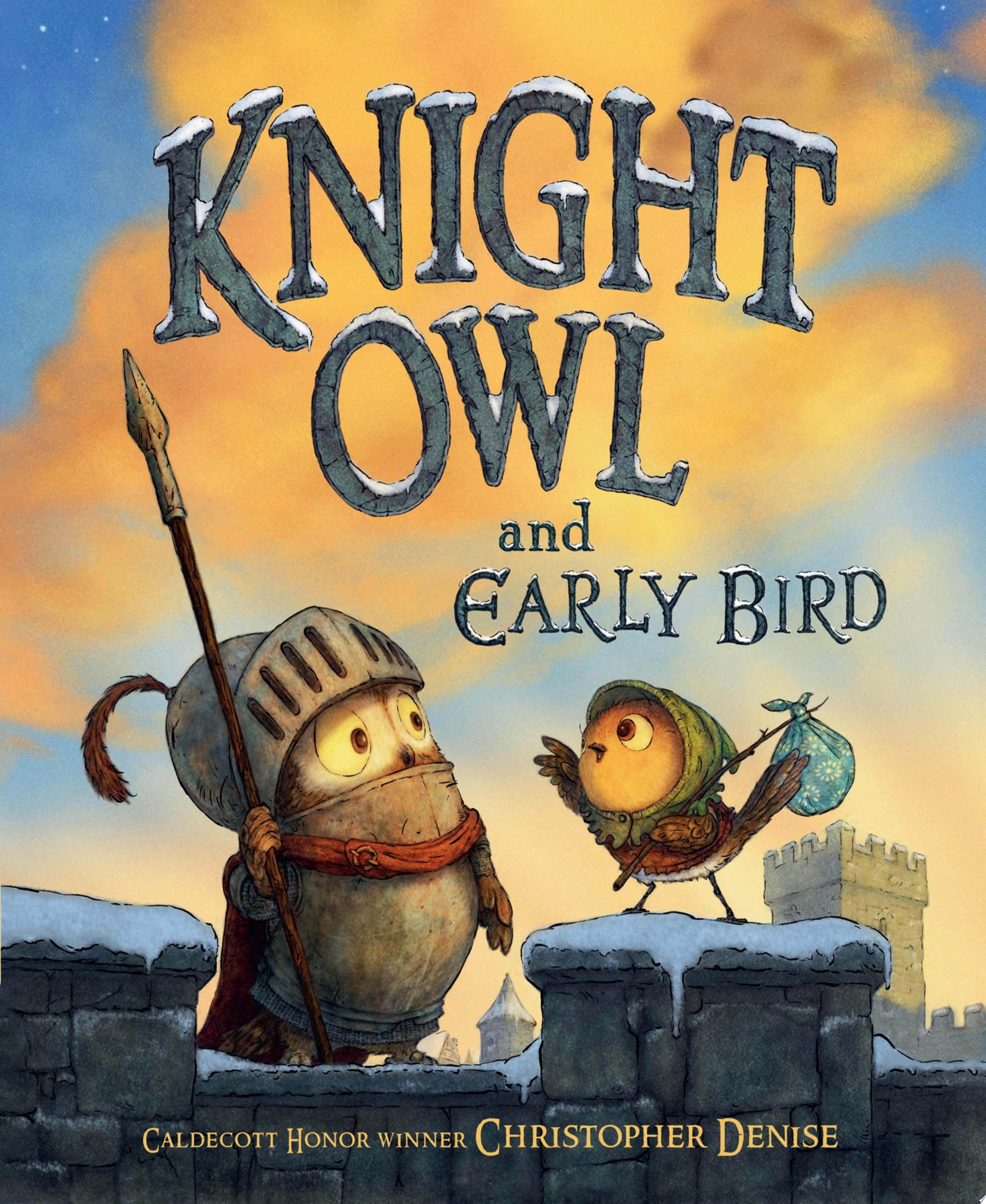 Image for "Knight Owl and Early Bird"