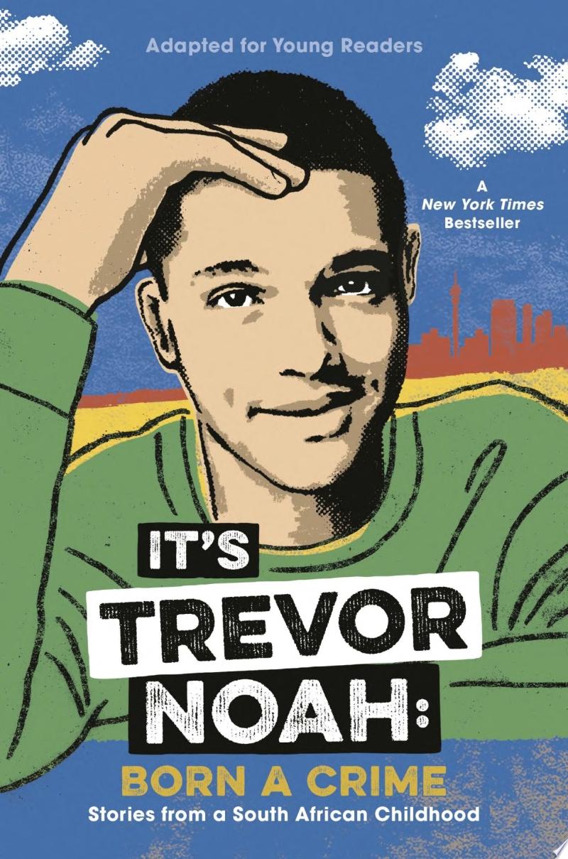 Image for "It&#039;s Trevor Noah: Born a Crime"