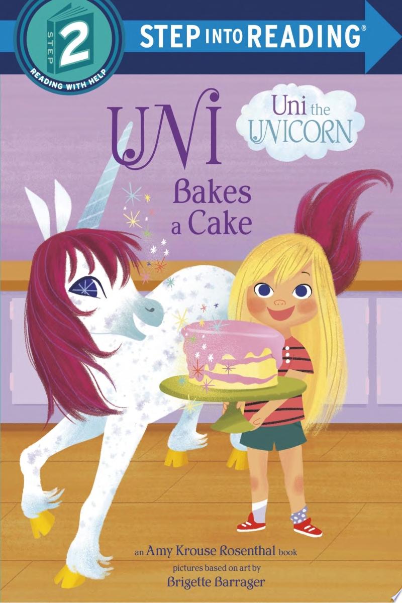Image for "Uni Bakes a Cake (Uni the Unicorn)"