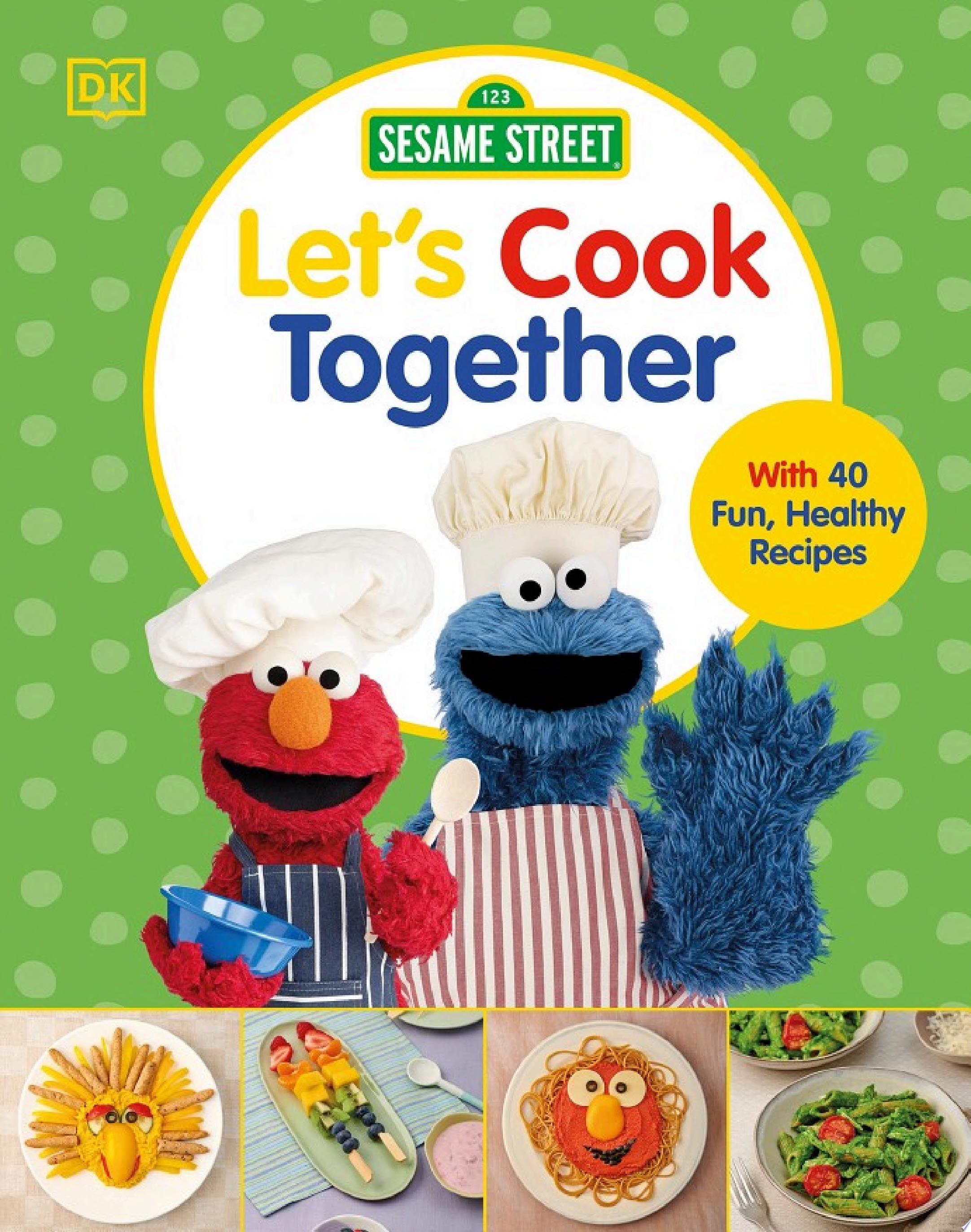 Image for "Sesame Street Let&#039;s Cook Together"