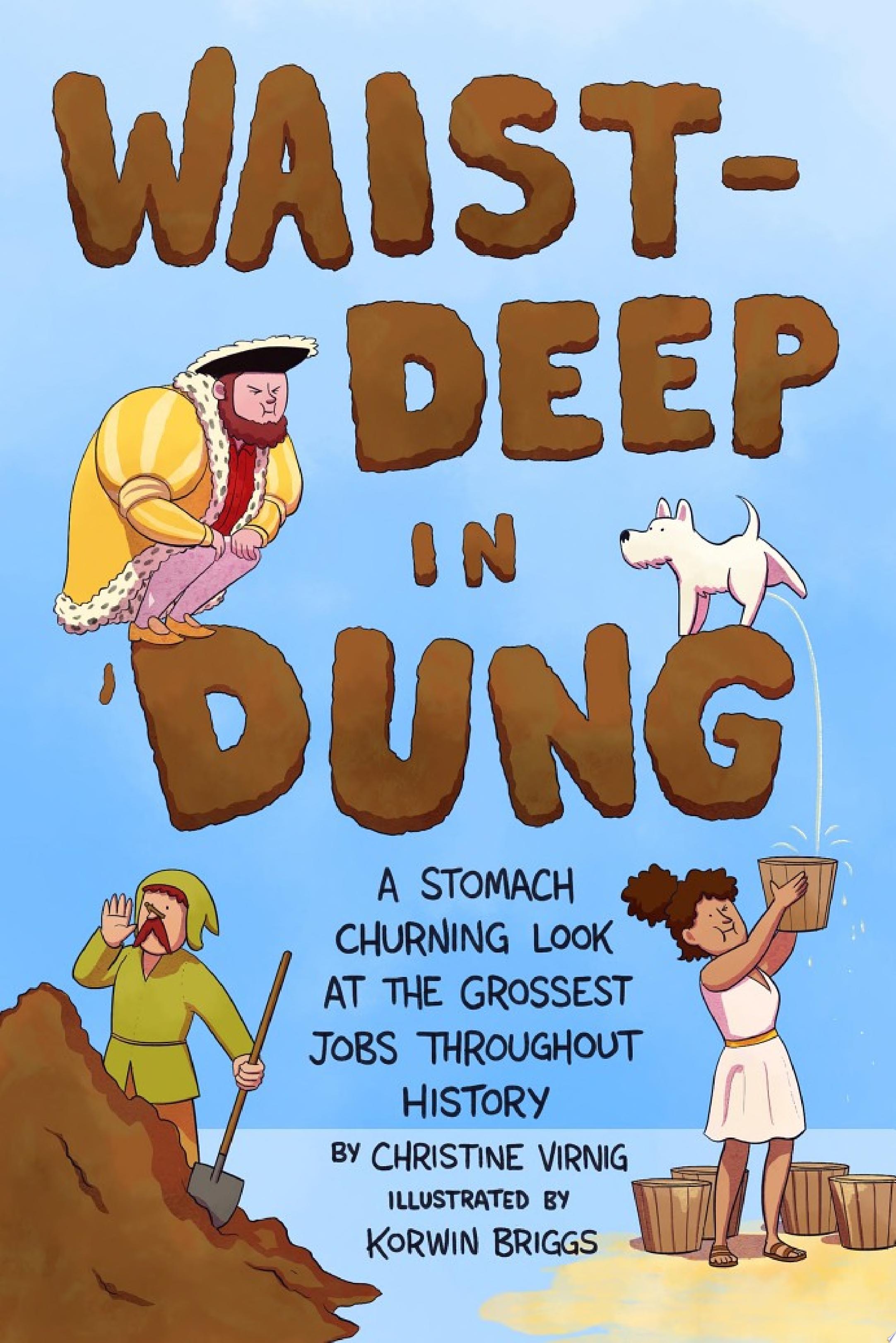 Image for "Waist-Deep in Dung"
