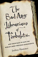 Image for "The Bad-ass Librarians of Timbuktu"