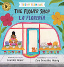 Image for "Teeny Tiendas: The Flower Shop/La Florería"