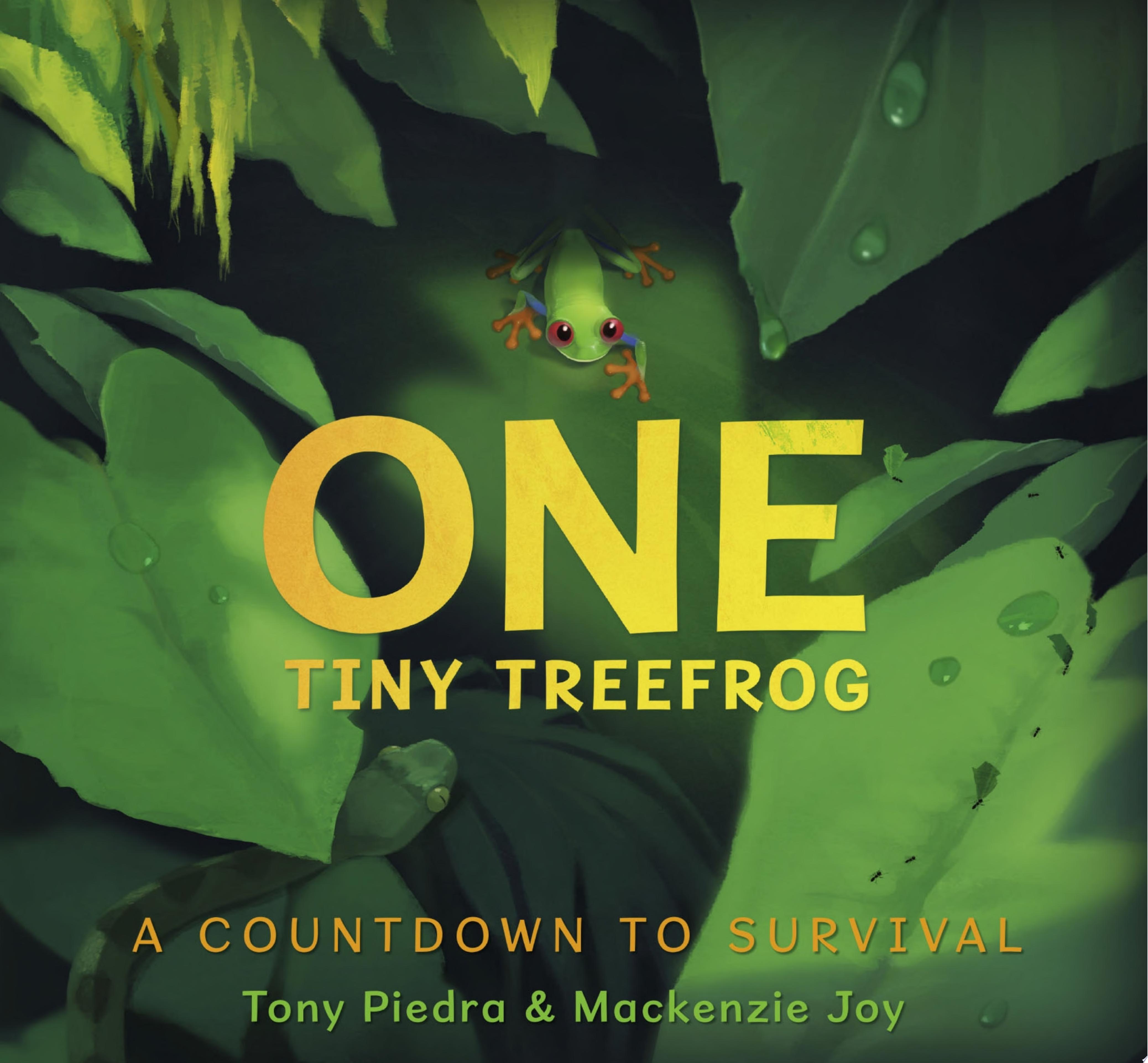 Image for "One Tiny Treefrog: A Countdown to Survival"