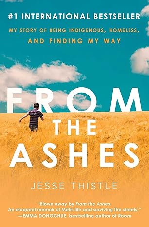 Image for "From the Ashes" by Jesse Thistle