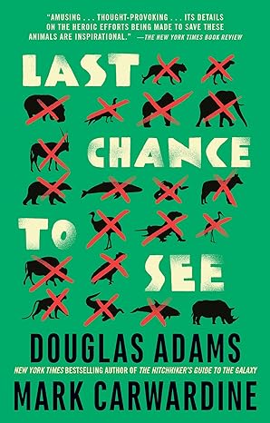 Image for "Last Chance to See" by Douglas Adams