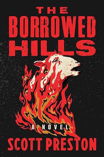 Cover of The Borrowed Hills by Scott Preston showing a sheep on fire